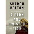 A Dark and Twisted Tide