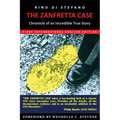 The Zanfretta Case: Chronicle of an Incredible True Story