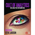 Cult of Analytics: Data Analytics for Marketing