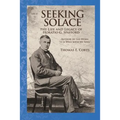 Seeking Solace: The Life and Legacy of Horatio G. Spafford