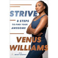 Strive: 8 Steps to Find Your Awesome