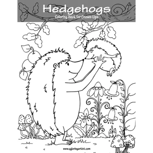 Hedgehogs Coloring Book for Grown-Ups 1