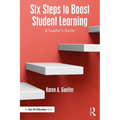 Six Steps to Boost Student Learning: A Leader's Guide