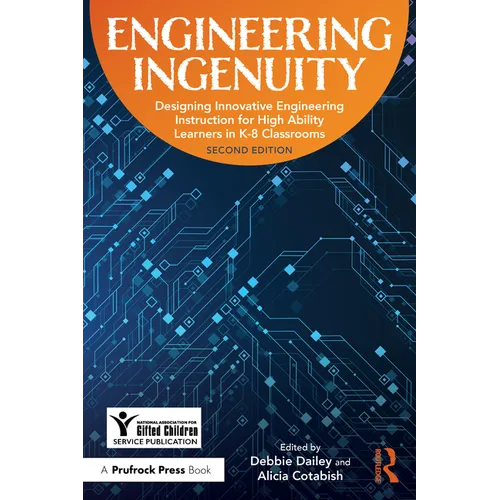 Engineering Ingenuity: Instruction for High-Ability Learners in K-8 Classrooms