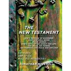 New Testament-PR: God's Message of Goodness, Ease and Well-Being Which Brings God's Gifts of His Spirit, His Life, His Grace, His Power, His Fairness, - Paperback