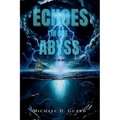 Echoes in the Abyss