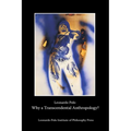 Why a Transcendental Anthropology?