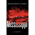 Goodlife, Mississippi