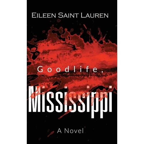 Goodlife, Mississippi