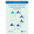 A Concise Introduction to Machine Learning