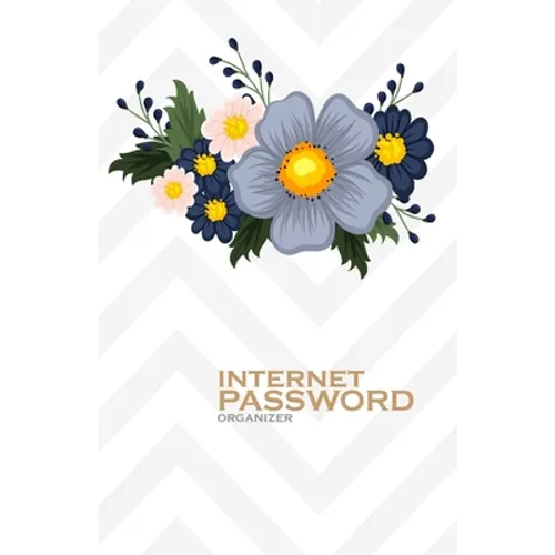 Internet Password Organizer: Flowers (Password Log Book)