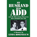 My Husband Has ADD and the Miraculous Discovery that Changed Our Life