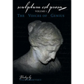 Sculptum Est Prosa (Volume 1): The Voices of Genius