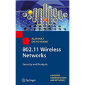 802.11 Wireless Networks: Security and Analysis