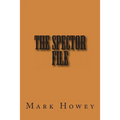 The Spector File