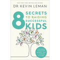 8 Secrets to Raising Successful Kids