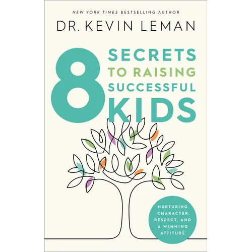 8 Secrets to Raising Successful Kids