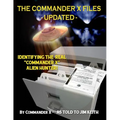 The Commander X Files - Updated: Identifying The Real "Commander X" - Alien Hunter