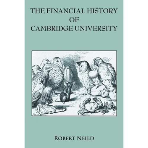 The Financial History of Cambridge University