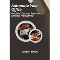 Automate Your Office