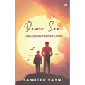 Dear Son: Life Lessons from a Father