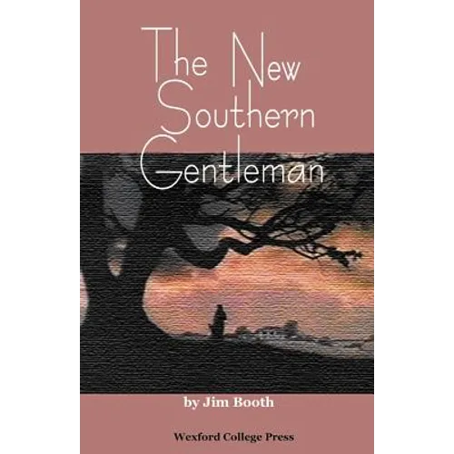 The New Southern Gentleman