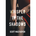 A Whisper in the Shadows