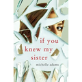 If You Knew My Sister
