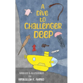 A Dive to Challenger Deep