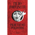 Piero Fornasetti: Practical Madness