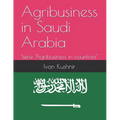 Agribusiness in Saudi Arabia