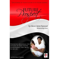 Future Prospect: The power of your future is in your hands