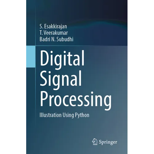 Digital Signal Processing: Illustration Using Python