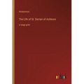 The Life of St. Declan of Ardmore: in large print