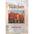 I Am a Teacher