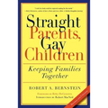 Straight Parents, Gay Children: Keeping Families Together