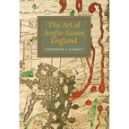 The Art of Anglo-Saxon England - Paperback