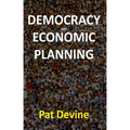 Democracy and Economic Planning