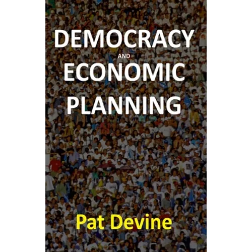 Democracy and Economic Planning