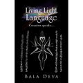 Living Light Language: Creation Speaks...
