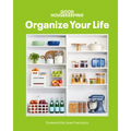 Good Housekeeping Organize Your Life