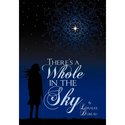 There's a Whole in the Sky