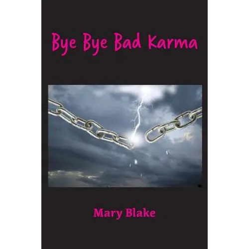 Bye Bye Bad Karma: Rewriting History to Change the Future