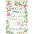 A Love Story with a Little Heartbreak