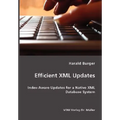 Efficient XML Updates- Index-Aware Updates for a Native XML Database System