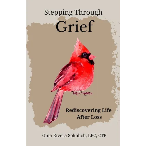 Stepping Through Grief: Rediscovering Life After Loss