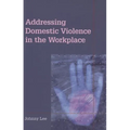 Addressing Domestic Violence in the Workplace