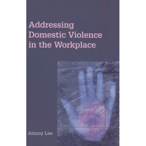 Addressing Domestic Violence in the Workplace