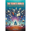 The Techie's Riddles: IT-Inspired Poems for Curious Minds