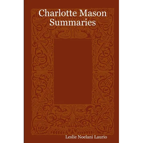 Charlotte Mason Summaries